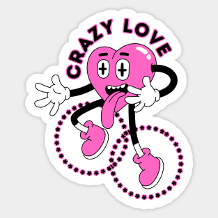 Crazy love Sticker